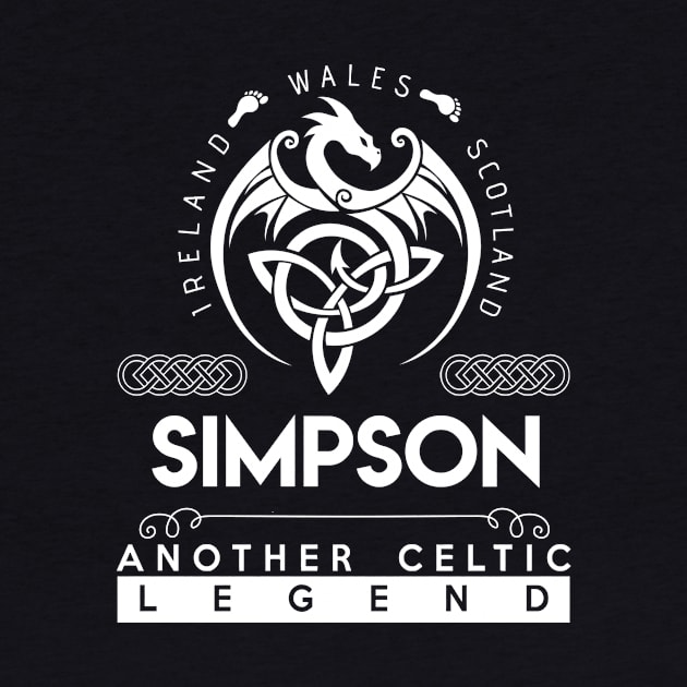 Simpson Name T Shirt - Another Celtic Legend Simpson Dragon Gift Item by harpermargy8920